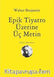 Epik Tiyatro Üzerine Üç Metin