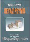 Teknik ve Pratik Beyaz Peynir