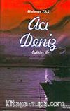 Acı Deniz - Öyküler