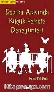 Dostlar Arasında Küçük Felsefe Deneyimleri