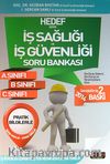 2014 İş Sağlığı ve İş Güvenliği Soru Bankası / Hedef Serisi & A Sınıfı-B Sınıfı-C Sınıfı