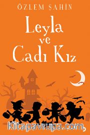 Leyla ve Cadı Kız