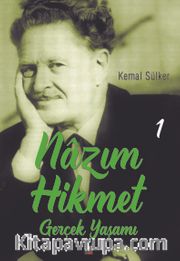Nazım Hikmet'in Gerçek Yaşamı 1 (1902-1933)
