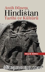 Antik Dönem Hindistan Tarihi ve Kültürü