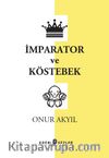 İmparator ve Köstebek
