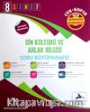 8. Sınıf Din Kültürü ve Ahlak Bilgisi Soru Kütüphanesi