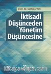 İktisadi Düşünceden Yönetim Düşüncesine