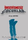 Önsevişmesiz Çocuklar