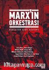 Marx’ın Orkestrası