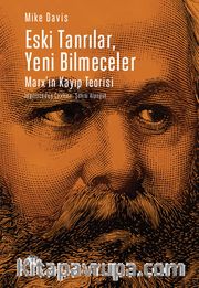 Eski Tanrılar  Yeni Bilmeceler <br /> Marx’ın Kayıp Teorisi