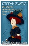 Bir Kadının Yaşamından Yirmi Dört Saat