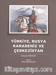 Türkiye, Rusya, Karadeniz ve Çerkezistan