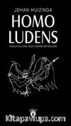 Homo Ludens & Oyunun Kültürel İşlevi Üzerine Bir İnceleme