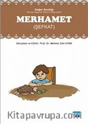 Merhamet (Şefkat) <br />  Değer Sandığı - Okulda Değerler Eğitimi Materyalleri