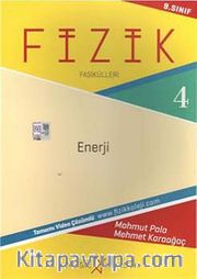 9. Sınıf Fizik Fasikülleri -4 <br /> Enerji