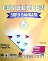 6. Sınıf Fen Bilimleri Soru Bankası