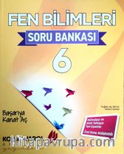 6. Sınıf Fen Bilimleri Soru Bankası