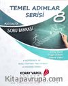 8. Sınıf Matematik Temel Adımlar Serisi Soru Bankası