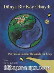 Dünya Bir Köy Olsaydı