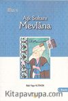 Aşk Sultanı Mevlana