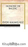 Evde Kalmış Kız (Ciltli)