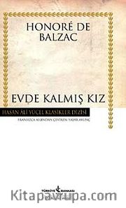 Evde Kalmış Kız (Ciltli)
