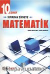 10.Sınıf Sıfırdan Zirveye Matematik Konu Anlatımlı / Soru Bankası
