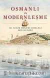 Osmanlı ve Modernleşme & III. Selim Dönemi Osmanlı Denizciliği