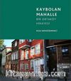 Kaybolan Mahalle & Bir Ortaköy Hikayesi