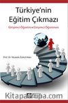 Türkiye'nin Eğitim Çıkmazı
