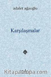 Karşılaşmalar (Ciltli)