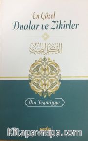 En Güzel Dualar ve Zikirler