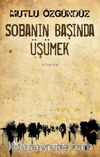 Sobanın Başında Üşümek