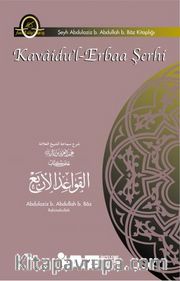 Kavaidu'l-Erbaa Şerhi
