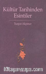 Kültür Tarihinden Esintiler