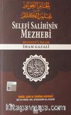 Selef'i Salihin Mezhebi & Huccetu'l İslam