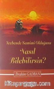Tevbende Samimi Olduğunu Nasıl Bilebilirsin?
