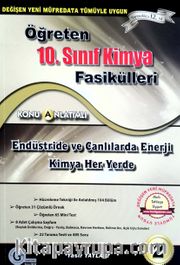 10. Sınıf Öğreten Kimya Fasikülleri 2 / Endüstride ve Canlılarda Enerji Kimya Her Yerde Konu Anlatımlı