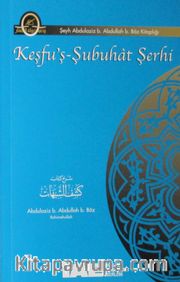 Keşfu'ş-Şubuhat Şerhi