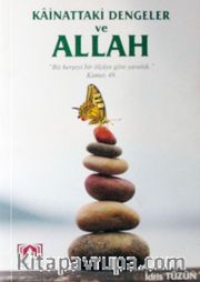 Kainattaki Dengeler ve Allah