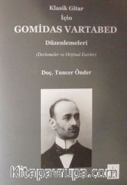 Klasik Gitar İçin Gomidas Vartabed Düzenlemeleri