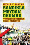 Sandıkla Meydan Okumak & Türkiye'de Kürtlerin Siyasi Yolculuğu