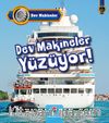 Dev Makineler Yüzüyor!