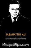 Kürk Mantolu Madonna (Ciltli Özel Baskı)