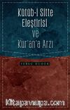 Kütüb-i Sitte Eleştirisi ve Kur’an’a Arzı