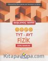 TYT-AYT Fizik Soru Bankası (Başlangıç Serisi)