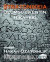 Stratonikeia & Ölümsüz Kentin Hikayesi