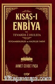 Kısas-ı Enbiya ve Tevarih-i Hulefa Peygamberler Ve Halifeler Tarihi (2 Cilt)