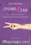 Oyunbozan & Bir Feministin Notları
