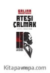 Ateşi Çalmak 2 / Fırtınanın Ortasında